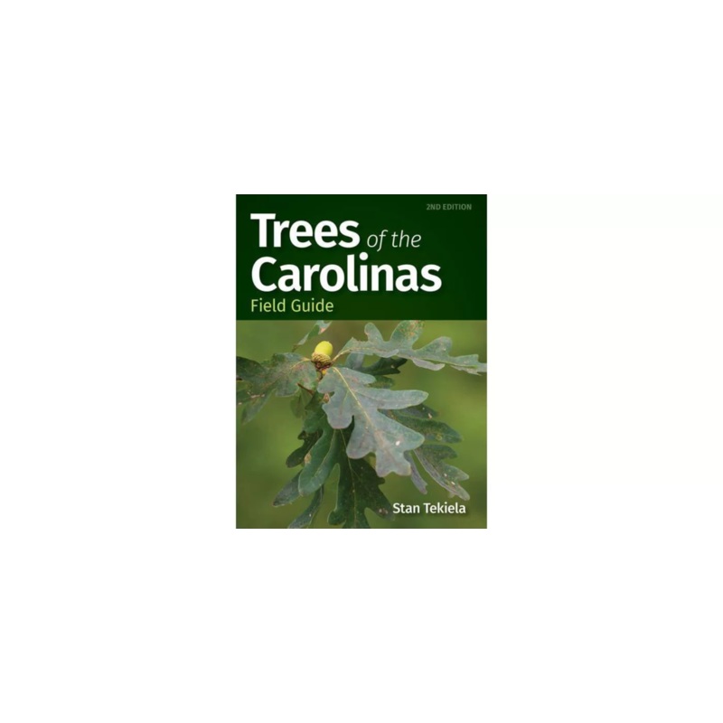 Trees of the Carolinas Field Guide, 2nd Edition