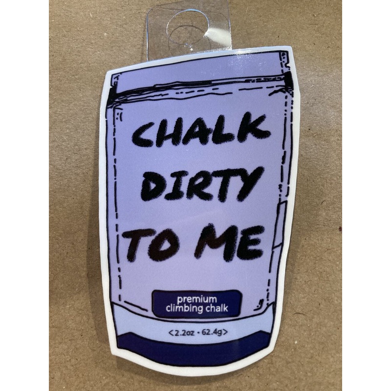 The Holler Hippie Chalk Dirty to Me Sticker